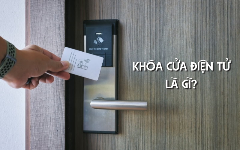 khóa cửa điện tử là gì