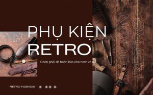 Phụ kiện retro