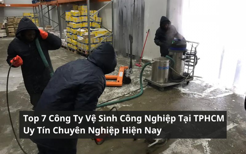 top công ty vệ sinh công nghiệp tại tphcm