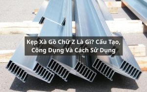kẹp xà gồ chữ z là gì